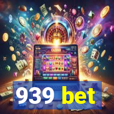 939 bet